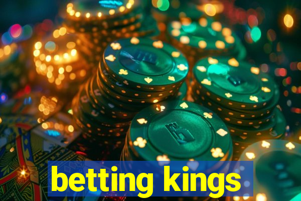 betting kings